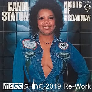 Candi Staton - Nights On Broadway (Matt Shine 2019 Re-Work)