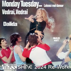 Dalida - Laissez Moi Danser (Matt Shine 2024 Re-Work)