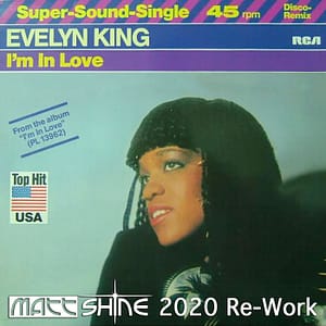 Evelyn King - I'm In Love (Matt Shine 2020 Re-Work)