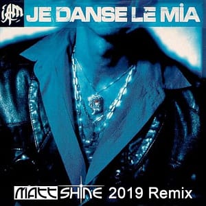 IAM - Je Danse Le Mia (Matt Shine 2019 Funk Version Remix)
