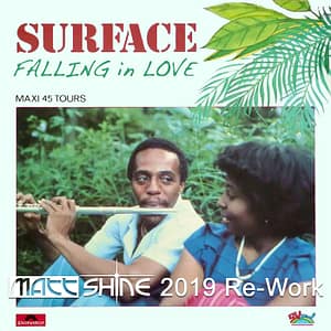 Surface - Falling in love (Matt Shine 2019 Re-Work)