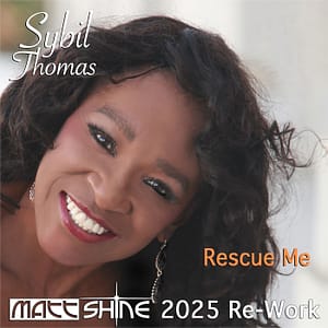 Sybil Thomas - Rescue Me (Matt Shine 2025 Re-Work)