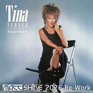 Tina Turner - Private Dancer (Matt Shine 2026 Re-Work)